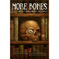 More Bones Scary Stories from Around the World