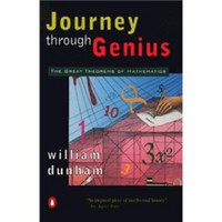 Journey through Genius: The Great Theorems of Mathematics