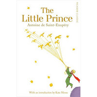 The Little Prince Picador Classic Edition (with an introduction by Kate Mosse)