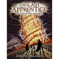 The Last Apprentice: Clash of the Demons [Library Binding]