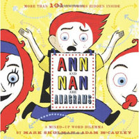 Ann and Nan Are Anagrams : A Mixed-Up Word Dilemma