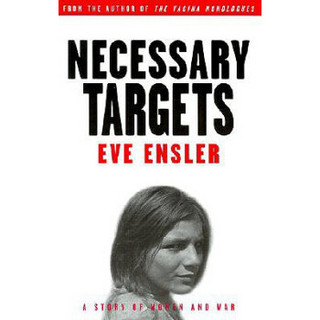 Necessary Targets: A Story of Women and War