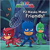 PJ MASKS MAKE FRIENDS!