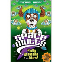 Spacemutts: Fluffy Assassins from Mars!