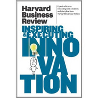 Harvard Business Review on Inspiring & Executing Innovation哈佛商业评论之灵感及创新