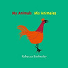 My Animals/ Mis Animales [Board Book]