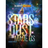 Universe Rocks: Stars & the Dust That Made Us