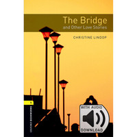 Oxford Bookworms Library: Level 1: The  Bridge a