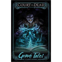 Court of the Dead: Grave Tales