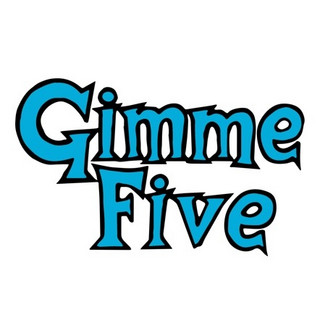 Gimme Five
