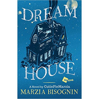 Dream House  A Novel by CutiePieMarzia