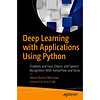 Deep Learning with Applications Using Python