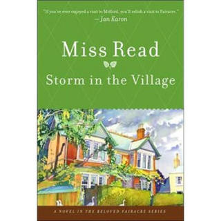 Storm in the Village (The Fairacre Series #3)