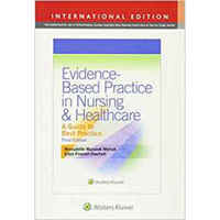 Evidence-Based Practice in Nursing & Healthcare,