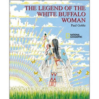 The Legend of the White Buffalo Woman