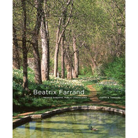 Beatrix Farrand: Private Gardens, Public Landscapes