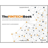 The Fintech Book: The Financial Technology Handb