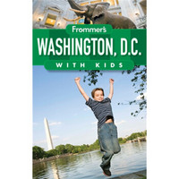 Frommer's Washington D.C. with Kids, 10th Edition[华盛顿旅游指南]