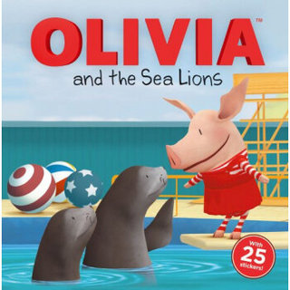 Olivia and the Sea Lions (Olivia TV Tie-In)[奥莉薇与海狮]