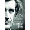 Ted Hughes: The Unauthorised Life