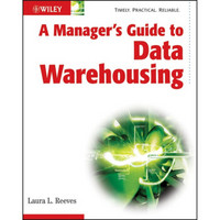 A Manager's Guide to Data Warehousing[数据仓库经理人手册]