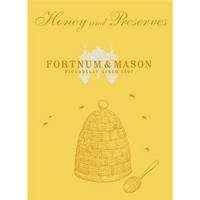 Fortnum & Mason: Honey and Preserves 英文原版