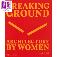 突破：女性建筑师 Breaking Ground: Architecture by Women