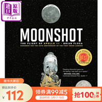 登月 英文原版 Moonshot The Flight of Apollo11阿波罗11号登月记