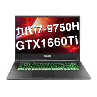 Hasee 神舟 战神G7-CT7NA 17.3英寸 游戏本 黑色(酷睿i7-9750H、GTX 1660Ti 6G、8GB、512GB SSD、1080P、IPS、144Hz）