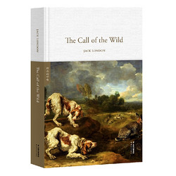 《The Call of the Wild 野性的呼唤》（全英文原版 精装）