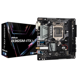 ASRock 华擎 ITX系列 B365M ITX/ac MINI-ITX主板（intel LGA1151、B365）