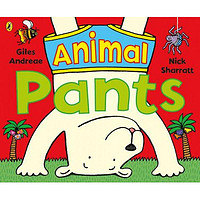 Animal Pants: from the bestselling Pants series 绘本