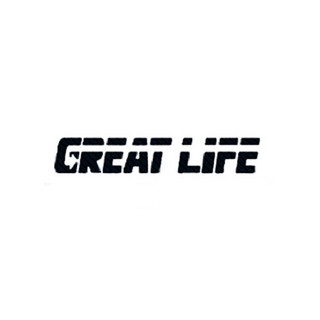GREAT LIFE