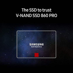 SAMSUNG 三星 SSD 860 PRO 2TB 2.5英寸（约6.35厘米）SATA III 内部SSD存储卡（MZ-76P2T0BW）