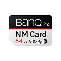 BanQ PRO专业版 NM存储卡 64GB