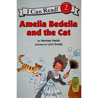《I Can Read！2·Amelia Bedelia and the Cat》
