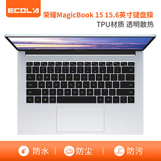 PLUS会员：ECOLA 宜客莱 荣耀笔记本键盘膜MagicBook 15 15.6英寸 (2019年Linux锐龙版)TPU防尘防水EF004-MG15