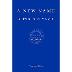 预售 新名字 2023诺贝尔文学奖约翰.福瑟 有人将至作者 Septology系列 VI-VII 英文原版 A New Name 约恩福瑟