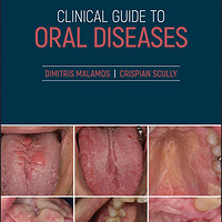 Clinical Guide To Oral Diseases 口腔疾病临床指南 口腔病理学 英文原版