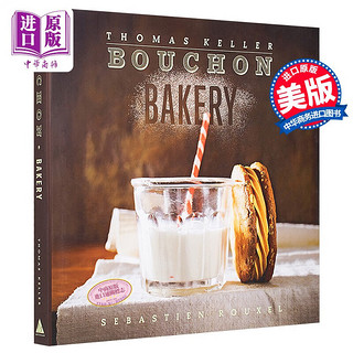 米其林三星主厨烘焙食谱 英文原版 Thomas Keller：Bouchon Bakery