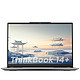  ThinkPad 思考本 ThinkBook 14+ 2024 14.5英寸AI全能本（Ultra5-125H、32GB、1TB、3K、120Hz）　