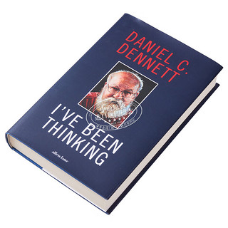 丹尼尔丹尼特 我一直在想 英文原版 Ive Been Thinking Daniel C Dennett 人生哲理与随想 哲学理论