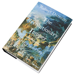 革命气质 巴黎 1748年至1789 年 The Revolutionary Temper Paris 1748-1789 英文原版 Robert Darnton 历史