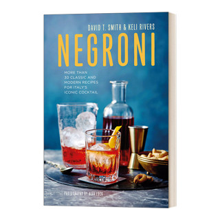 Negroni 英文原版 尼克罗尼 30多种意大利经典鸡尾酒配方 精装 英文版 英语原版书籍