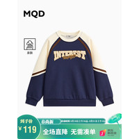 马骑顿 MQD童装男大童24春学院风字母插肩袖撞色圆领卫衣 藏青 120cm