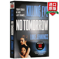 华研原版英文原版 没有明天 Killing Eve No Tomorrow 杀死伊芙2