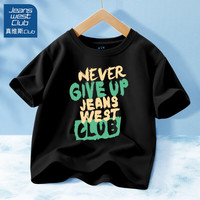 JEANSWEST CLUB真维斯集团童装男童短袖t恤纯棉夏季潮男孩半袖儿童夏装 ju不言弃黑 110cm
