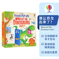 Usborne Who Let The Dinosaurs Out 谁让恐龙出来了