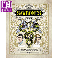 骷髅书：现代医学的滑稽、恐怖之路 英文原版 The Sawbones Book