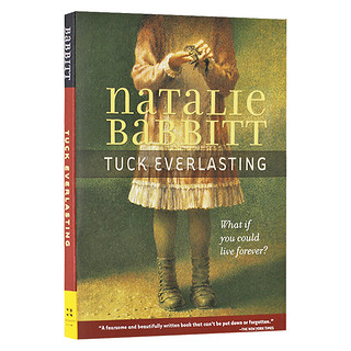 不老泉 英文原版 Tuck Everlasting 纽伯瑞作家Natalie Babbitt 儿童文学名 课外阅读 搭时代广场的蟋蟀 时间的皱纹